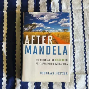 After Mandela by Douglas Foster